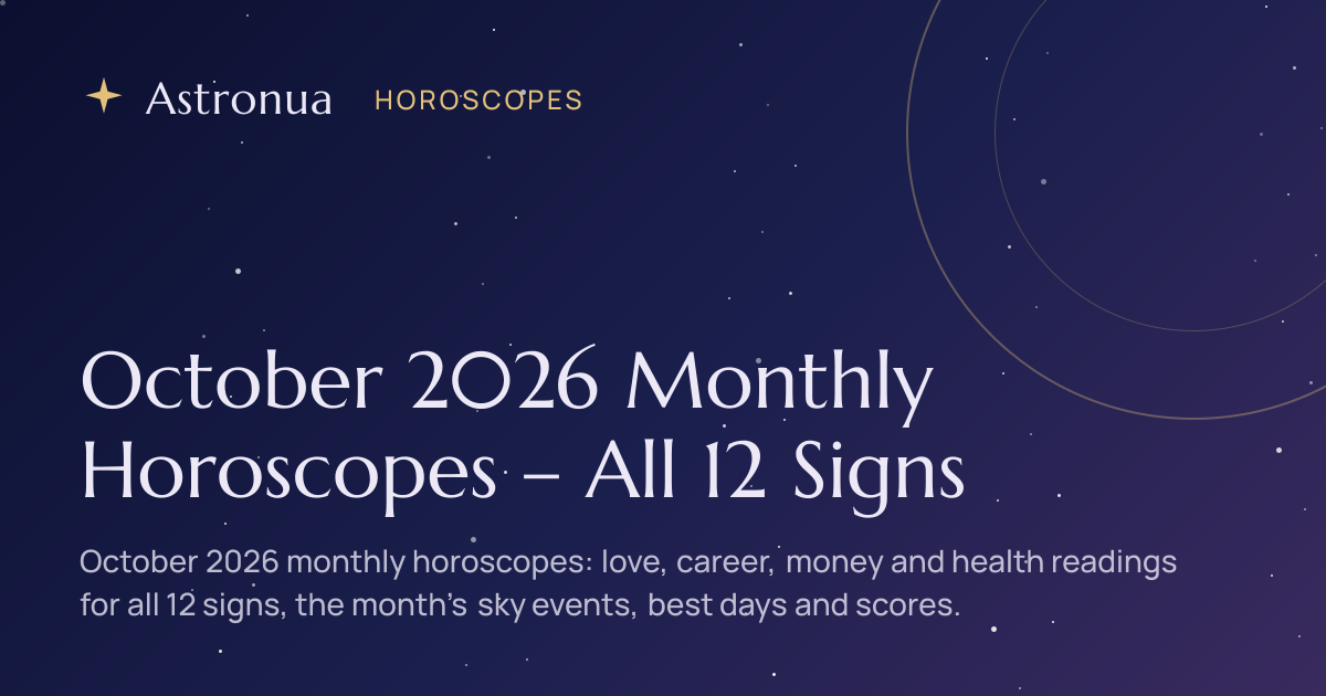 October 2026 Monthly Horoscopes – All 12 Signs | Astronua